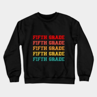 Funny Vintage Fifth Grade Vibes Back To School Crewneck Sweatshirt